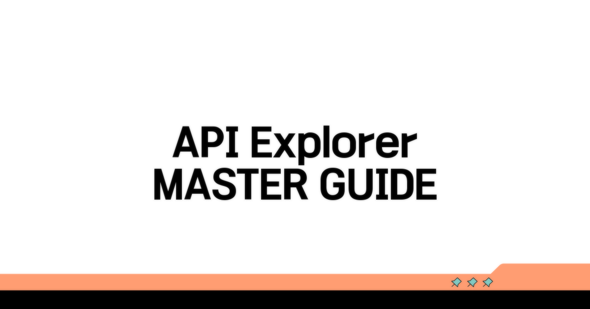 API Explorer, 테스트 완벽 가이드