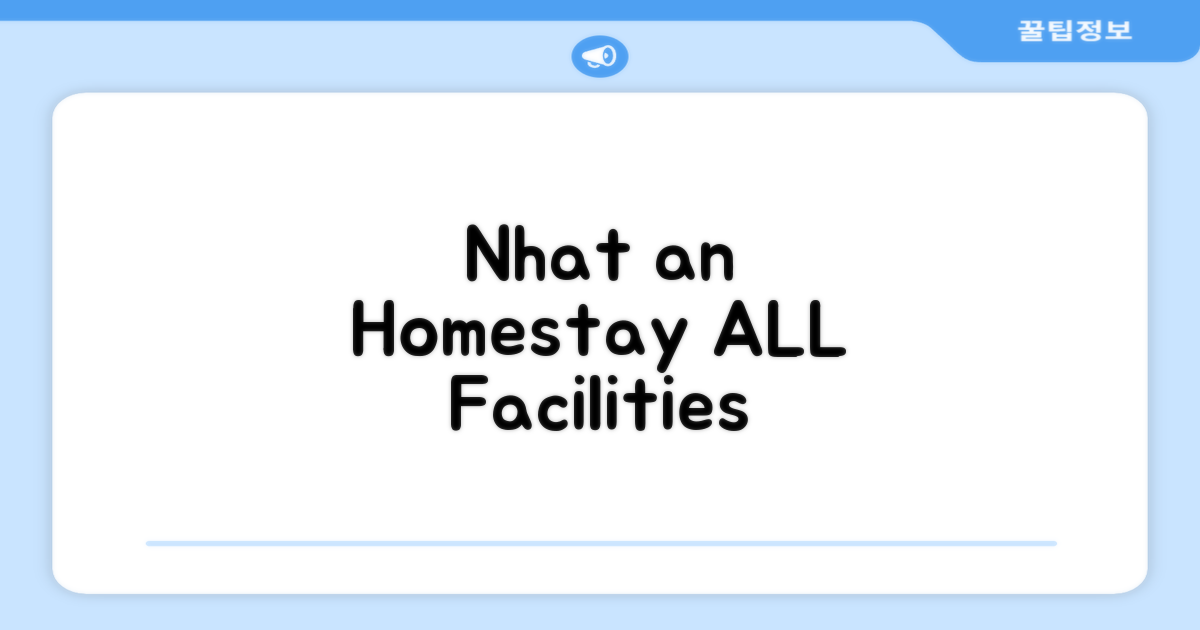 Nhat an Homestay 편의시설 이용 후기