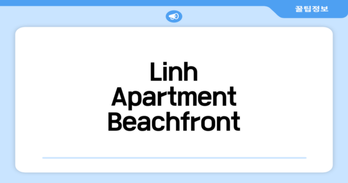 푸옥미 아파트먼트 Linh Apartment Beachfront 후기